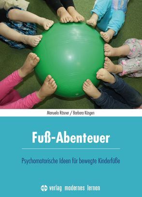 Fuß-Abenteuer von Küsgen,  Barbara, Rösner,  Manuela