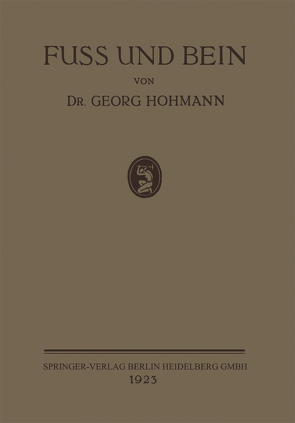 Fuss und Bein von Hohmann,  Georg