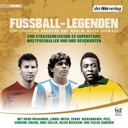 Fußball-Legenden von Bärmann,  Christian, Schwarz,  Martin Maria