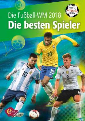 Fußball-WM 2018 – Was du wissen musst von Vollmering,  Lars M.