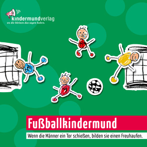 Fußballkindermund von Kern,  Christine