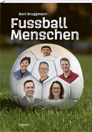 FussballMenschen von Bruggmann,  Beni