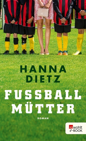 Fußballmütter von Dietz,  Hanna