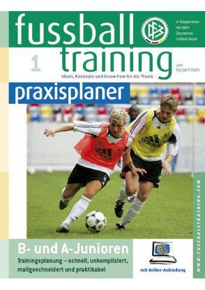 Fussballtraining-praxisplaner von Vieth,  Norbert