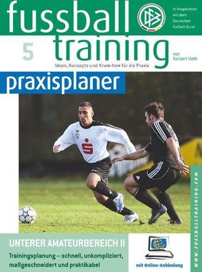 Fussballtraining-praxisplaner von Vieth,  Norbert