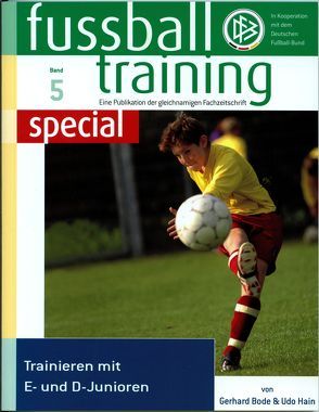 Fussballtraining special 5 von Bode,  Gerhard, Hain,  Udo