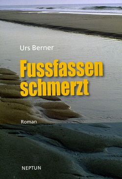 Fussfassen schmerzt von Berner,  Urs