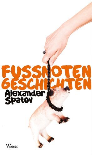 Fussnotengeschichten von Sebesta,  Ines, Spatov,  Alexander