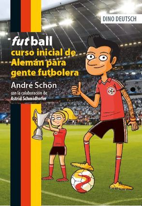 futball von Andre,  Schön