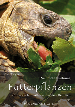 Futterpflanzen von Wegehaupt,  Wolfgang