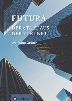 Futura von Grüner,  Wolfgang