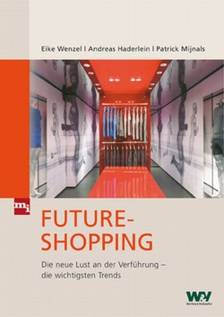 Future-Shopping von Haderlein,  Andreas, Mijnals,  Patrick, Wenzel,  Eike