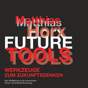 Future Tools von Horx,  Matthias