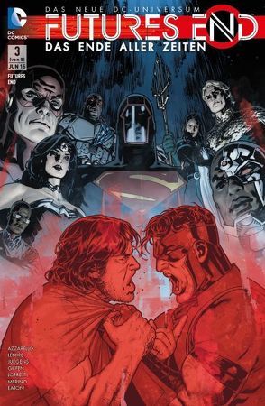 Futures End – Das Ende aller Zeiten von Azzarello,  Brian, Eaton,  Scot, Giffen,  Keith Ian, Jeanty,  Georges, Jurgens,  Dan, Lemire,  Jeff, Lopresti,  Aaron, Merino,  Jesus, Zircher,  Patrick