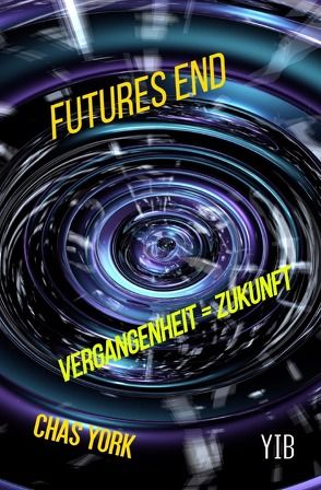 Futures End von York,  Chas