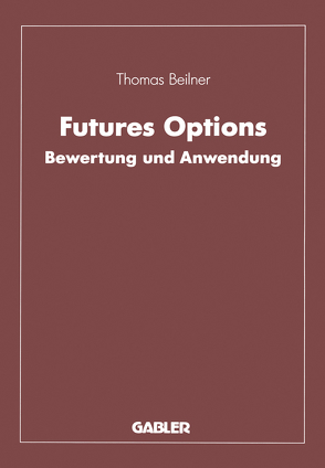 Futures Options von Beilner,  Thomas