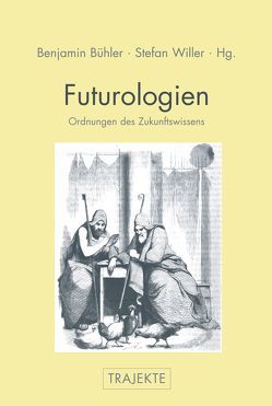 Futurologien von Bergengrün,  Max, Blum,  Sabine, Borgards,  Roland, Bühler,  Benjamin, Büttner,  Urs, Gamper,  Michael, Haas,  Claude, Horn,  Eva, Janssen,  Anneke, Krajewski,  Markus, Kugler,  Lena, Leanza,  Matthias, Lenz,  Gunnar, Pethes,  Nicolas, Pias,  Claus, Reichert,  Ramón, Rieger,  Stefan, Schäfer,  Armin, Schmieder,  Falko, Schrickel,  Isabell, Siebenpfeiffer,  Hania, Steizinger,  Johannes, Theisohn,  Philipp, Thüring,  Hubert, Vehlken,  Sebastian, Weidner,  Daniel, Weigel,  Sigrid, Willer,  Stefan, Wirth,  Uwe, Zolles,  Christian