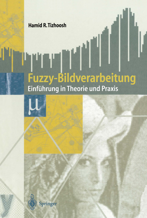 Fuzzy-Bildverarbeitung von Tizhoosh,  Hamid R.