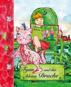 Fynn und der kleine Drache von Rehahn,  Manuela