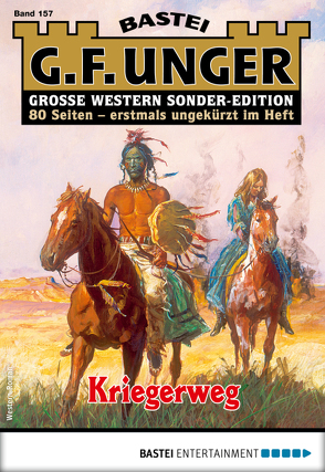 G. F. Unger Sonder-Edition 157 – Western von Unger,  G. F.