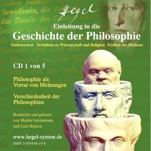 G.W.F. Hegel: Einleitung in die Geschichte der Philosophie (Hörbuch, 5 Audio-CDs) von Grimsmann,  Martin, Hansen,  Lutz, Hegel,  Georg W F