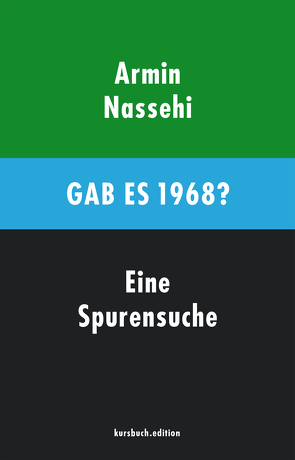 Gab es 1968? von Nassehi,  Armin