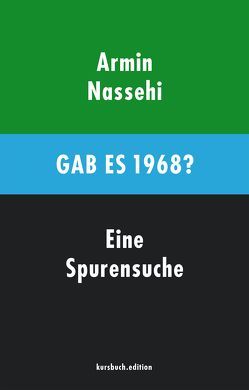 Gab es 1968? von Nassehi,  Armin