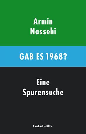 Gab es 1968? von Nassehi,  Armin