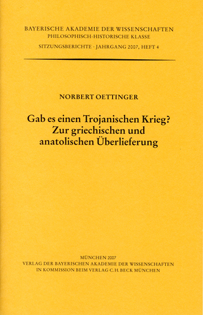 Gab es einen Trojanischen Krieg? von Oettinger,  Norbert