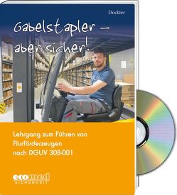 Gabelstapler – aber sicher! – Expertenpaket von Dockter,  Heinz