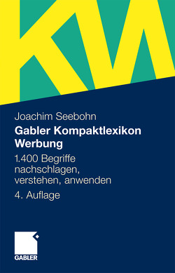 Gabler Kompaktlexikon Werbung von Seebohn,  Joachim