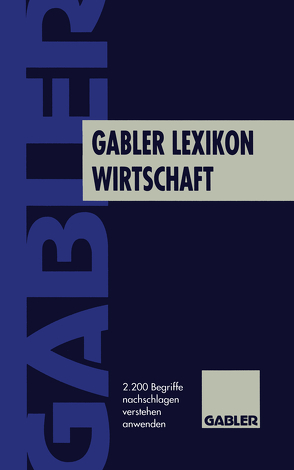 Gabler Lexikon Wirtschaft von Arentzen,  Ute, Lörcher,  Ulrike