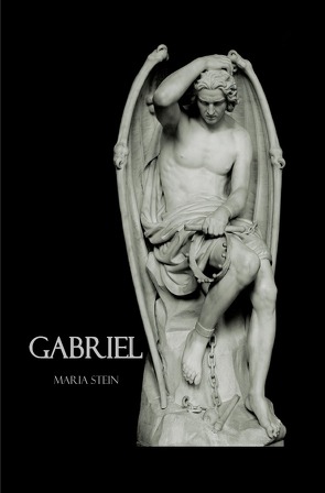 Die Gefallenen / Gabriel von Stein,  Maria