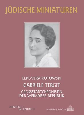 Gabriele Tergit von Kotowski,  Elke-Vera