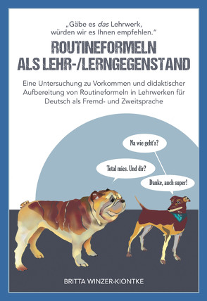 „Gäbe es das Lehrwerk, würden wir es Ihnen empfehlen“. Routineformeln als Lehr-/Lerngegenstand von Winzer-Kiontke,  Britta