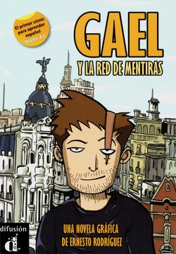 Gael y la red de mentiras von Rodríguez,  Ernesto