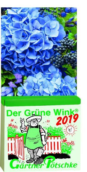 Gärtner Pötschkes Der Grüne Wink Tages-Gartenkalender 2019