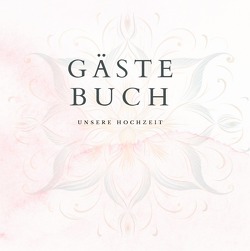 Gästebuch „Unsere Hochzeit“- Premium Hardcover Chic von K. Schmitt,  Lucie