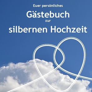 Gästebuch zur silbernen Hochzeit von Schmitt,  Luca