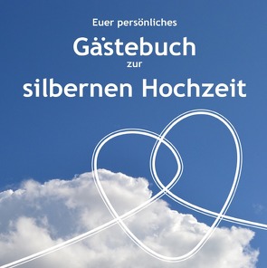 Gästebuch zur silbernen Hochzeit von Schmitt,  Luca