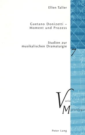 Gaetano Donizetti – Moment und Prozess von Taller,  Ellen