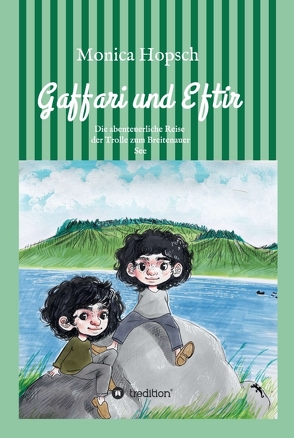 Gaffari und Eftir von Hopsch,  Monica