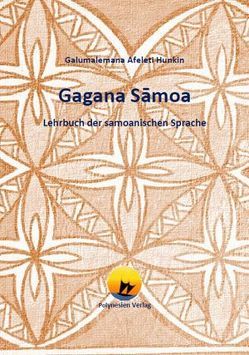 Gagana Sāmoa von Hunkin,  Galumalemana Afeleti