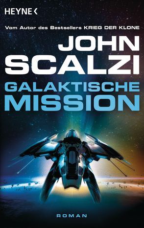 Galaktische Mission von Kempen,  Bernhard, Scalzi,  John