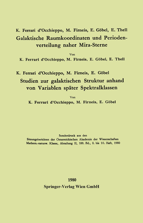 Galaktische Raumkoordinaten und Periodenverteilung naher Mira-Sterne. Studien zur galaktischen Struktur anhand von Variablen später Spektralklassen von Ferrari d’Occhieppo,  Konradin