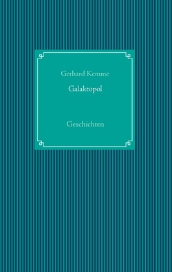 Galaktopol von Kemme,  Gerhard