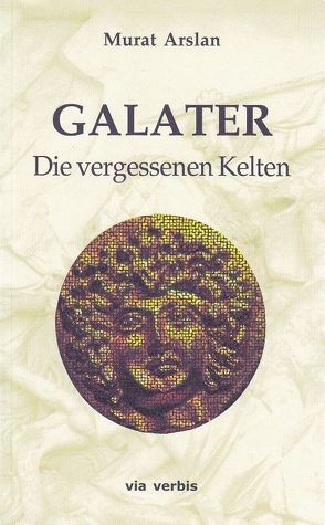 Galater von Arslan,  Murat, Geiger,  Armgart, Imhof,  Paul