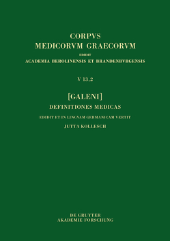 [Galeni] Definitiones medicae / [Galen] Medizinische Definitionen von Kollesch,  Jutta