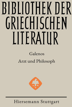 Galenos: Arzt und Philosoph von Brodersen,  Kai, Steger,  Florian