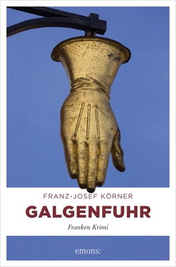 Galgenfuhr von Körner,  Franz-Josef